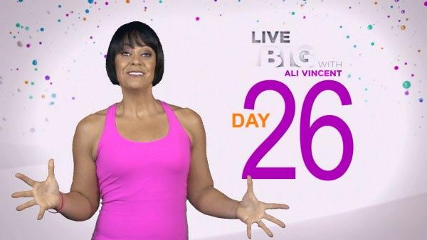 Live Big 30 Day Challenge: Day 26