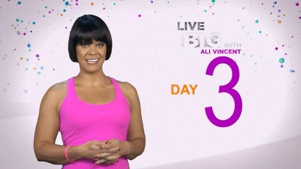 Live Big 30 Day Challenge: Day 3